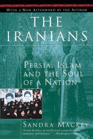 The Iranians by Sandra Mackey