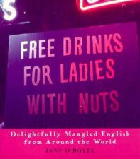 Free Drinks For Ladies With Nuts