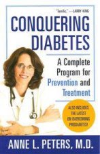 Conquering Diabetes A Complete Program For Prevention And Treatment