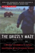 The Grizzly Maze Timothy Treadwells Fatal Obsession With Alaskan Bears