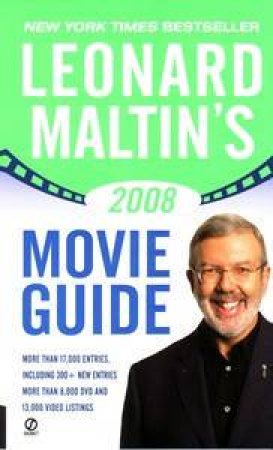 Leonard Maltin's Movie Guide 2008 by Leonard Maltin