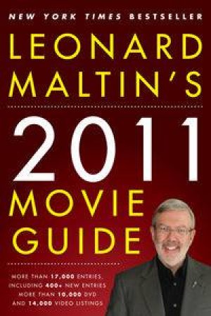 Leonard Maltin's 2011 Movie Guide by Leonard Maltin