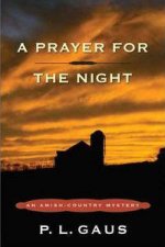 Prayer for the Night An AmishCountry Mystery