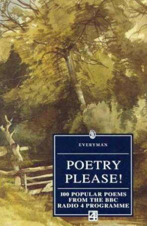 Everyman Classics: Poetry Please! by Various