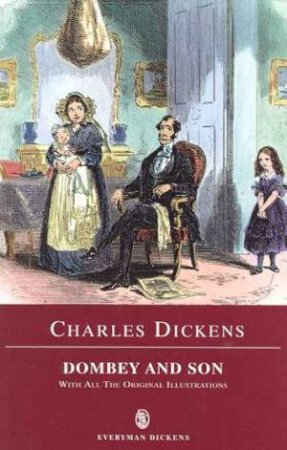 Everyman Classics: Dombey And Son by Charles Dickens