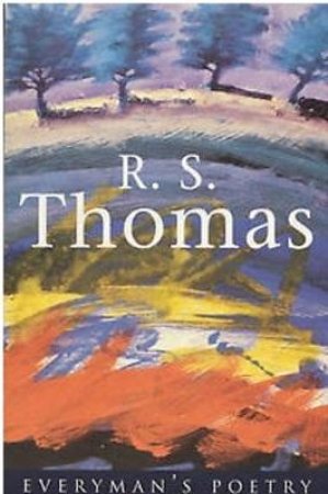 R.S. Thomas by R S Thomas