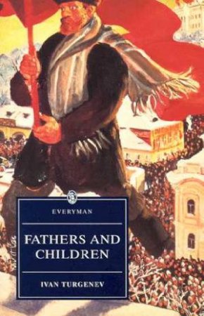 Penguin Classics: Fathers And Children by Ivan Turgenev