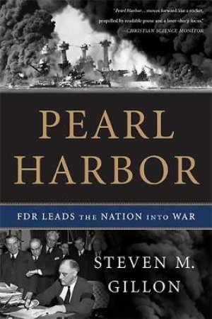 Pearl Harbor by Steven M. Gillon