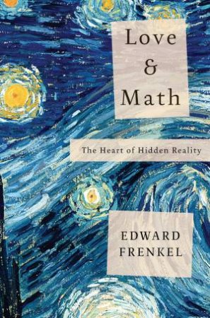 Love and Math by Edward Frenkel