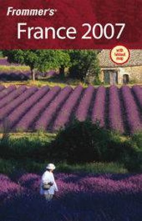 Frommer's France 2007 by Darwin Porter & Danforth Prince