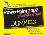 PowerPoint 2007 Just The Steps For Dummies