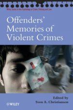 Offenders Memories Of Violent Crimes