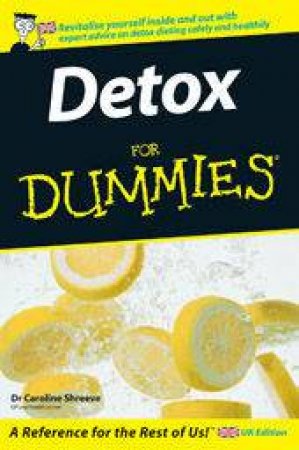 Detox For Dummies by Caroline Shreeve