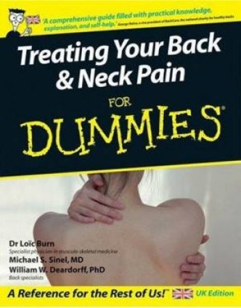 Treating Your Back And Neck Pain For Dummies by Various