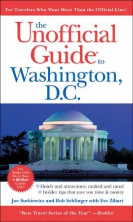 The Unofficial Guide Washington, DC 9th Ed by Joe Surkiewicz