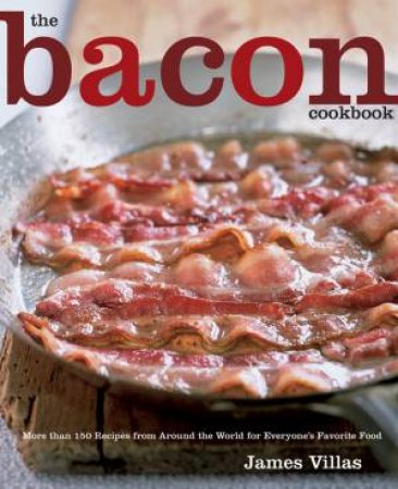 Bacon Cookbook by James Villas