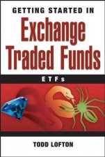 Getting Started In Exchange Traded Funds EFTs