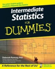 Intermediate Statistics For Dummies