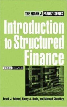 Introduction To Structured Finance by Various