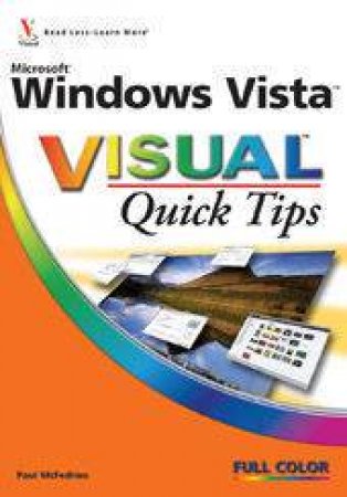 Windows Vista Visual Quick Tips by Paul McFedries