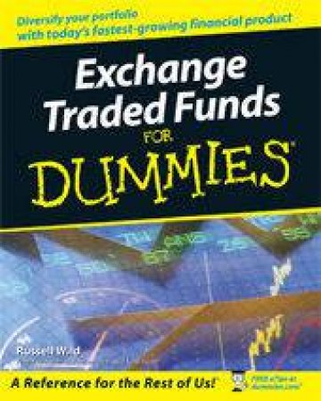 Exchange Traded Funds For Dummies by Russell Wild