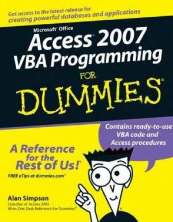 Access 2007 VBA Programming For Dummies by Alan Simpson