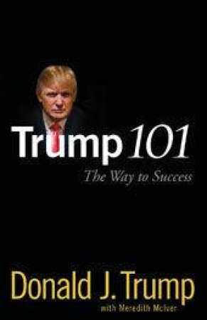 The Way To Success by Donald Trump