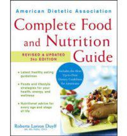 American Dietetic Association Complete Food and Nutrition Guide - 3 ed by ADA