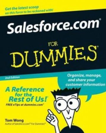 Salesforce.com for Dummies by Tom Wong