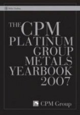 The CPM Platinum Group Metals Yearbook 2007