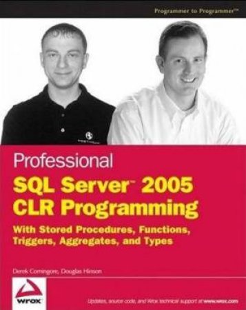 Professional SQL Server 2005 by Derek Comingore