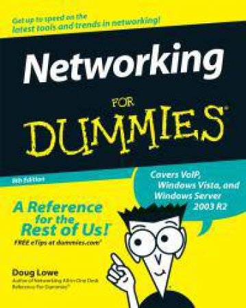 Networking For Dummies - 8th Ed by Doug Lowe