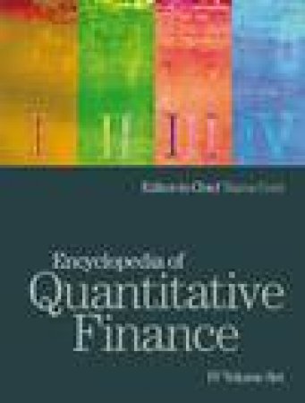 Encyclopedia of Quantitative Finance 4Vset by Various