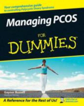 Managing PCOS For Dummies by Gaynor Bussell