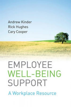 Employee Well-being Support - A Workplace Resource by Various