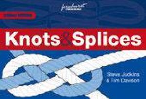 Knots And Splices by S Judkins & T Davison