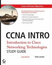 CCNA INTRO Introduction to Cisco Networking Technologies Study Guide Exam 640821