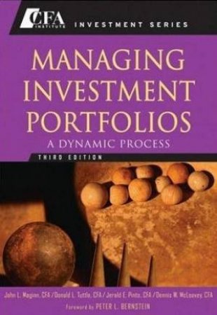 Managing Investment Portfolios: A Dynamic Process 3rd Ed by Various