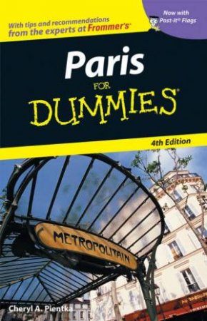 Paris For Dummies 4th Ed by Cheryl A Pientka