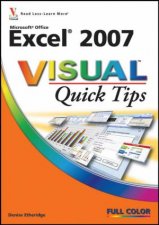 Microsoft Office Excel 2007 Visual Quick Tips