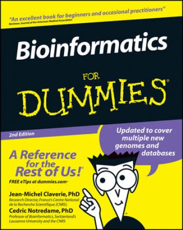 Bioinformatics For Dummies - 2 Ed by Jean-Michel Claverie