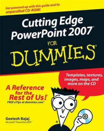 Cutting Edge Powerpoint 2007 For Dummies - Book & CD by Geetesh Bajaj