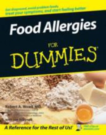 Food Allergies For Dummies by Robert A Wood & Joe Kraynak