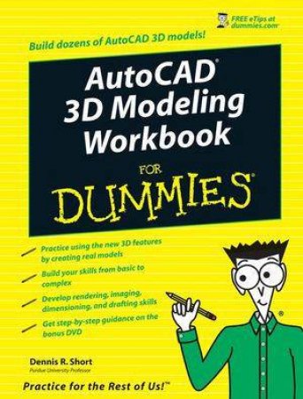 AutoCAD 3 Modeling Workbook For Dummies - Book & DVD by Dennis R Ambrosius