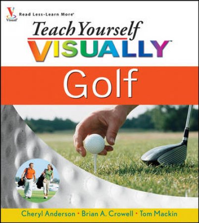 Teach Yourself Visually Golf by Various