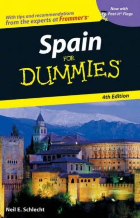 Spain For Dummies 4th Ed by Neil E Schlecht