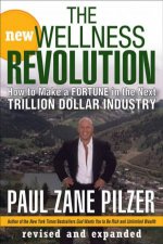 The New Wellness Revolution 2nd Ed