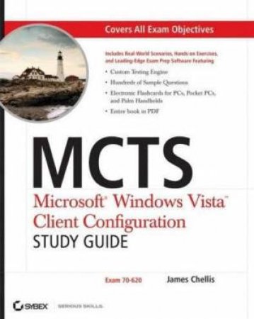 MCTS: Microsoft Windows Vista Client Configuration Study Guide -Exam 70-620. by Aldridge