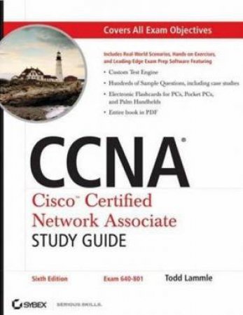 CCNA: Cisco Certified Network Associate Study Guide (Exam 640-801) by Lammle