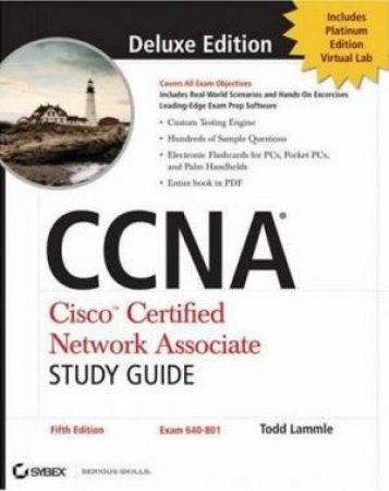 CCNA: Cisco Certified Network Associate Study Guide Deluxe 5th Ed by Todd Lammle